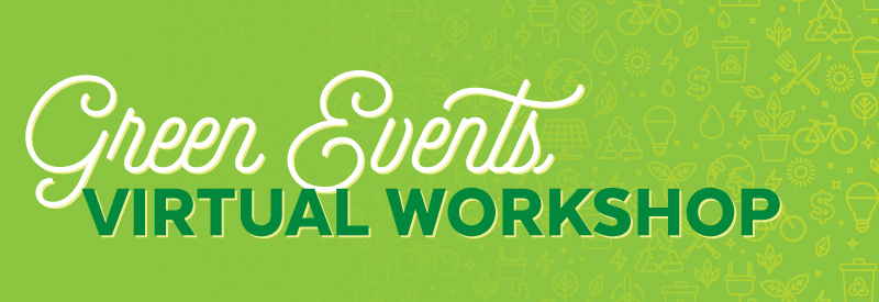 Green Events Virtual Workshop